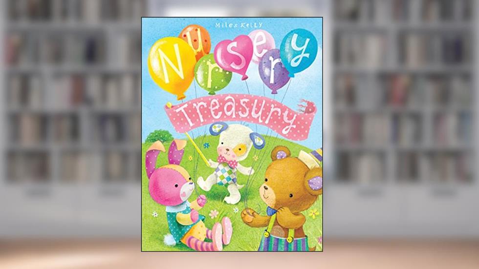 Nursery Treasury - 384 Pages, written by Kelly Miles