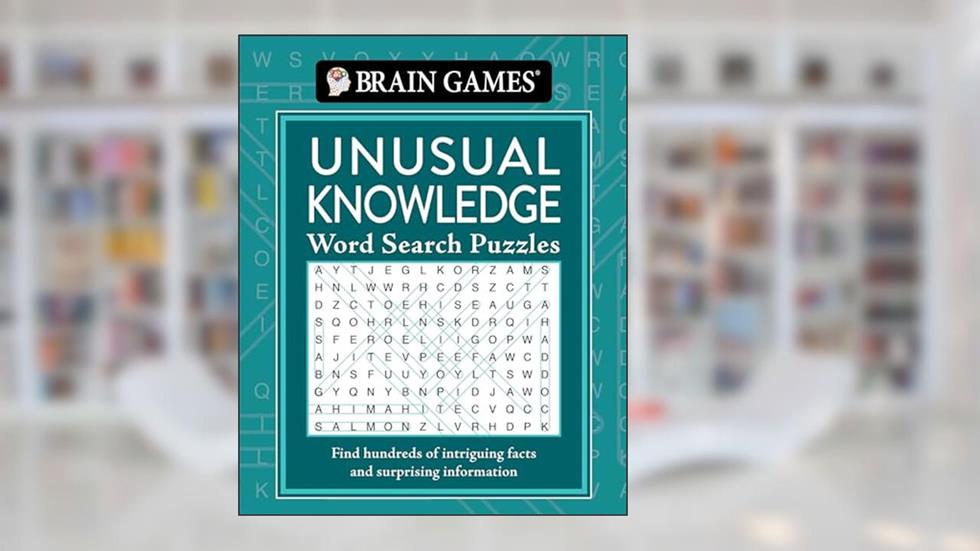 Brain Games - Unusual Knowledge Word Search (384 Pages), written by Publications International Ltd.; Brain Games