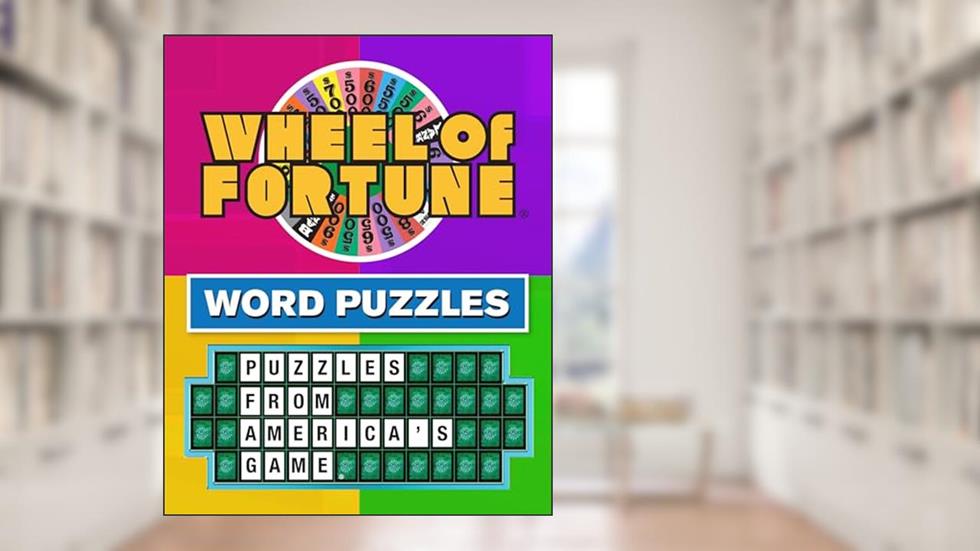 Wheel of Fortune Word Puzzles (384 Pages): Puzzles from America's Game (Brain Games), written by Publications International Ltd.; Brain Games