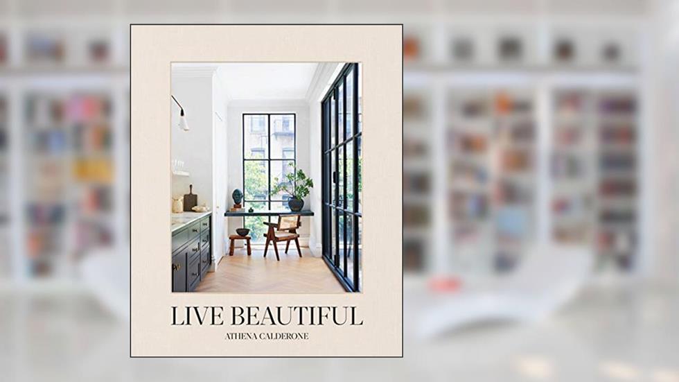 Live Beautiful, written by Athena Calderone