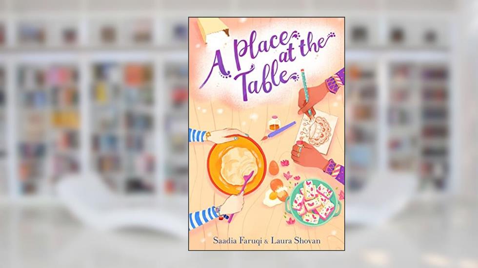 A Place at the Table, written by Saadia Faruqi; Laura Shovan