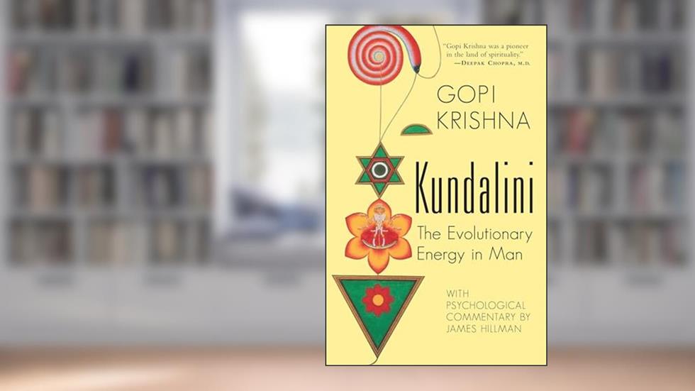 Kundalini: The Evolutionary Energy in Man, written by Gopi Krishna