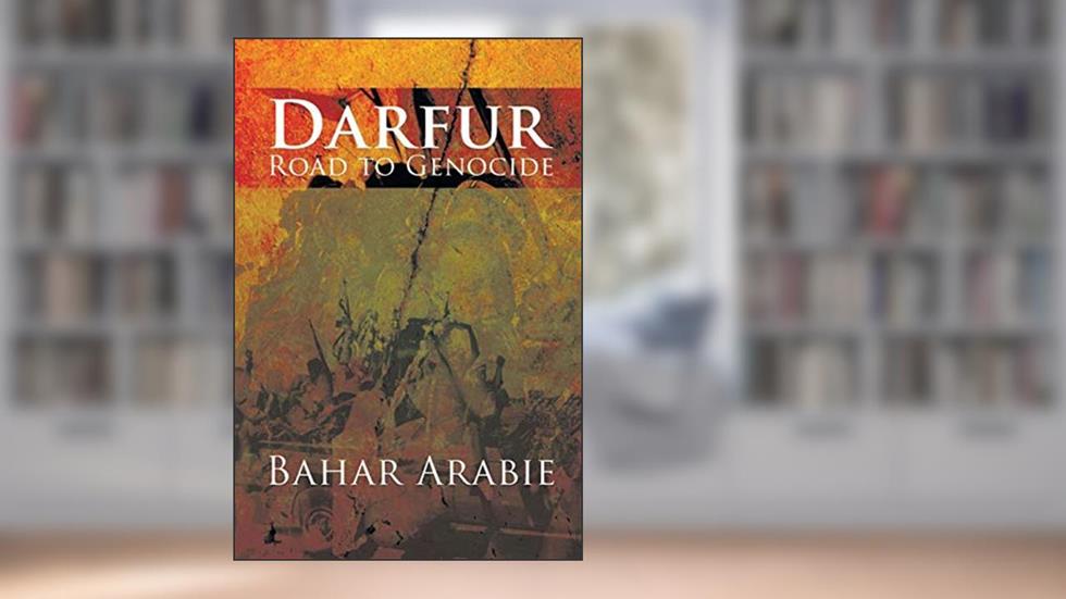 Darfur: Road to Genocide, written by Bahar Arabie
