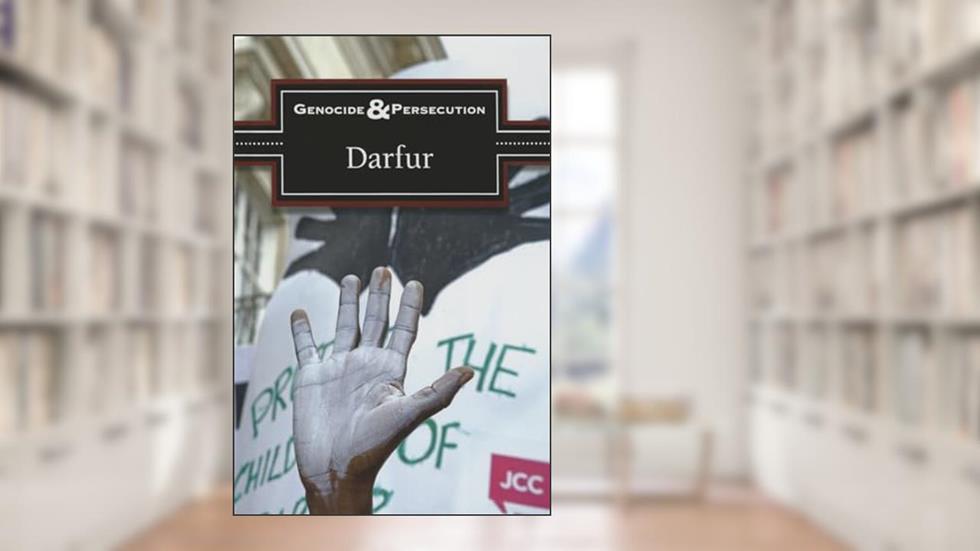 Darfur (Genocide and Persecution), written by Noah Berlatsky