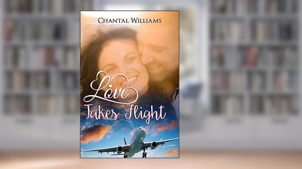 Love Takes Flight: A Billionaire Love Story - A True Romance (Billionaire Endearment Series Book 1), written by Chantal Williams