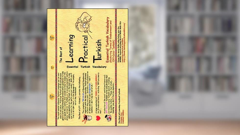 Essential Turkish Vocabulary (featuring Terms of Endearment and Off-Color Turkish) (Learning Practical Turkish Book 1), written by Jim; Perihan Masters