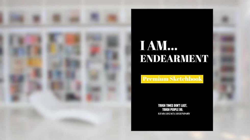I Am Endearment: Premium Blank Sketchbook, written by Amazing Publishing