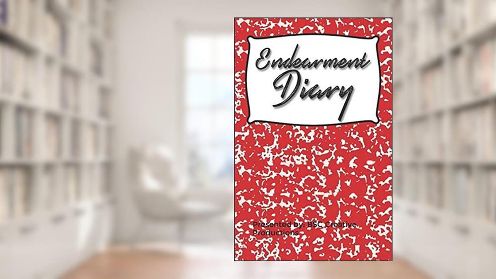 Endearment Diary: From me, for you., written by BSC Creative Productions