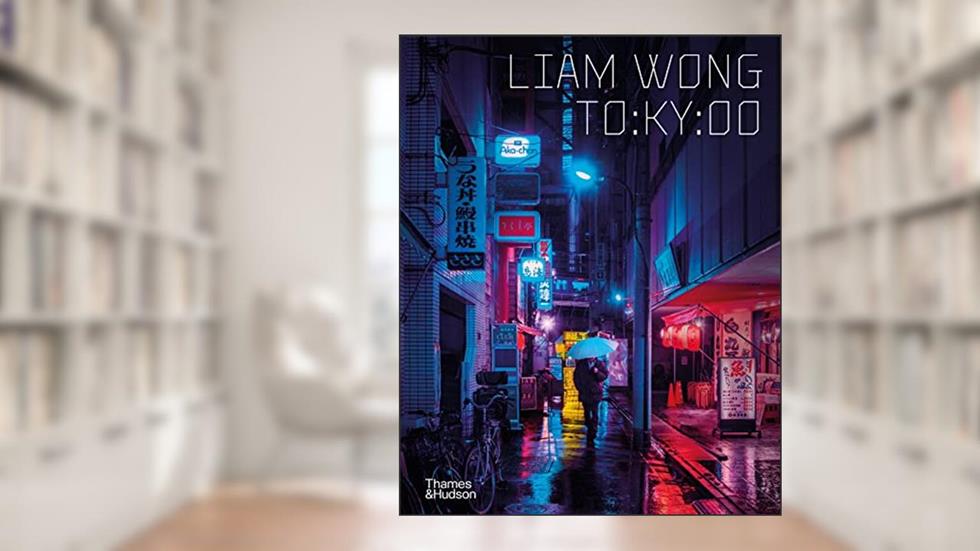 Liam Wong: TO-KY-OO, written by Liam Wong