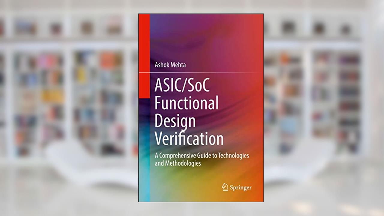 ASIC/SoC Functional Design Verification, written by Mehta
