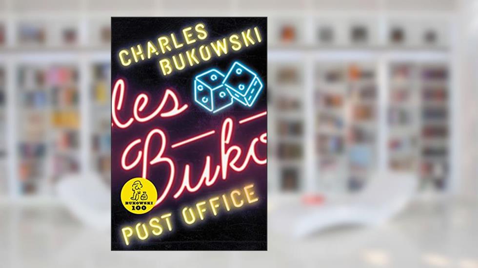 Post Office: A Novel, written by Charles Bukowski