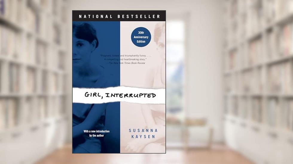 Girl, Interrupted: A Memoir, written by Susanna Kaysen