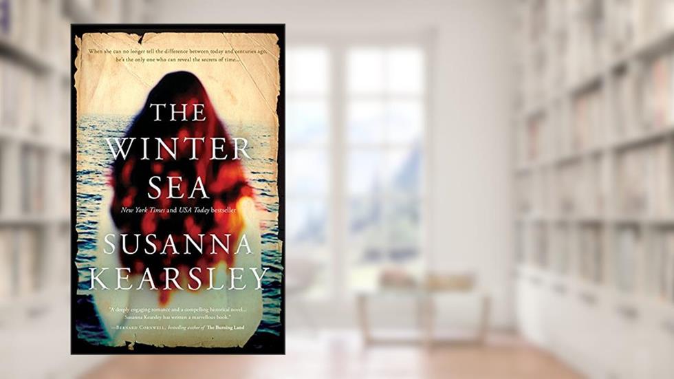 The Winter Sea (Slains Book 1), written by Susanna Kearsley