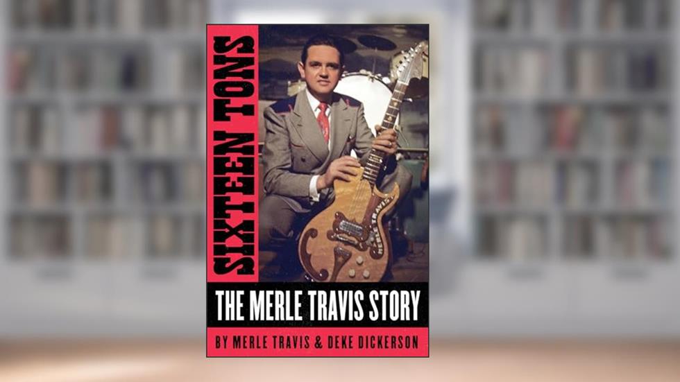 Sixteen Tons, written by Merle Travis