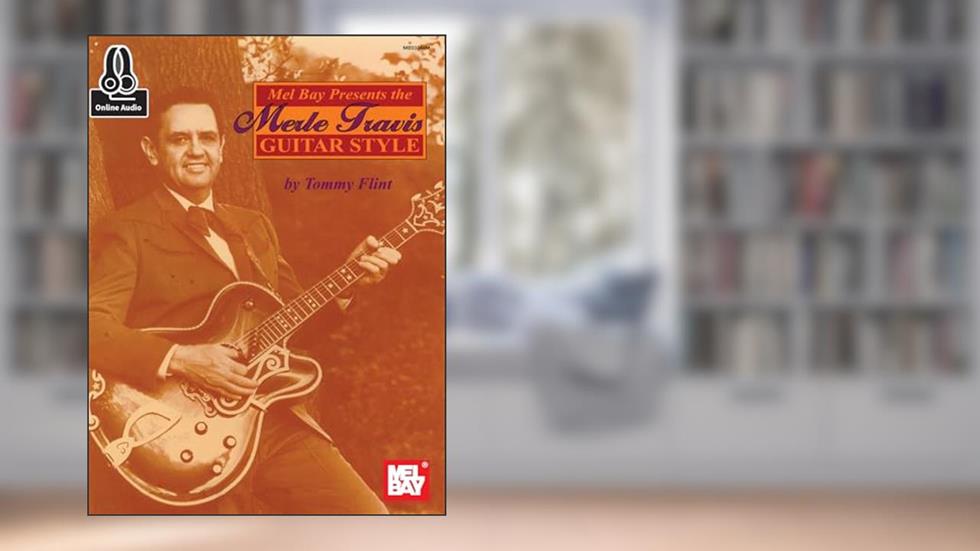 Merle Travis Guitar Style, written by Merle Travis; Tommy Flint