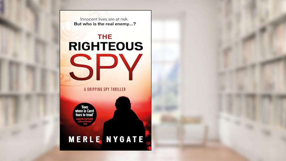 The Righteous Spy, written by Merle Nygate