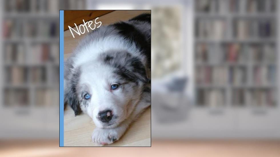 Border Collie Puppy Notebook - Blue Merle Border Collie Lined Notepad - Journal - Diary - Great Gift for Dog Lovers, written by S Hartshorn