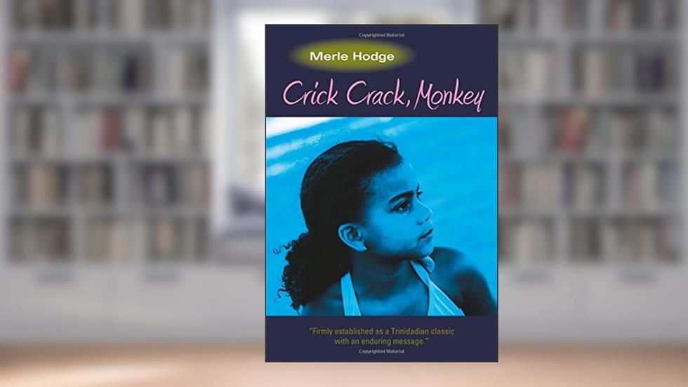 Crick Crack, Monkey, written by Merle Hodge