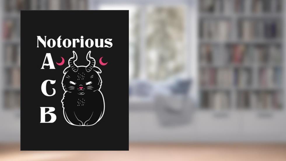 Notorious Acb Cats Rgb Cat Mask White Texted Notebook: Diary Collection Floral Notebook Sets|8.5x11 100 Pages Paperback Notebooks, written by Brenda Willis
