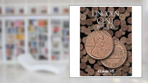 Cover from Lincoln Cents #3: 1975-2013 - H.E. Harris Coin Folder, written by H.E Harris