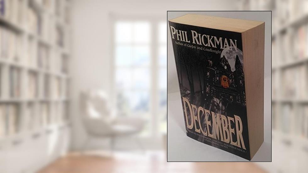 December, written by Phil Rickman