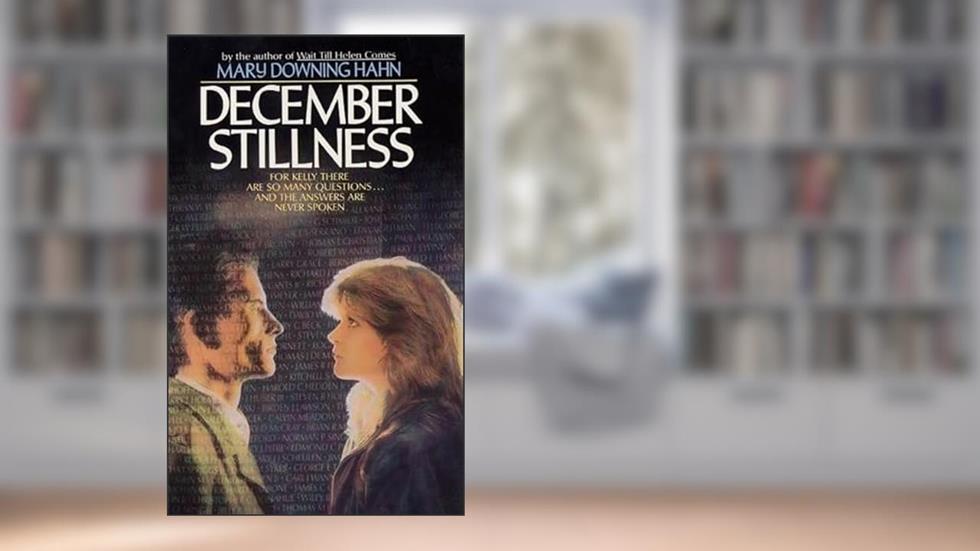 December Stillness, written by Mary Downing Hahn