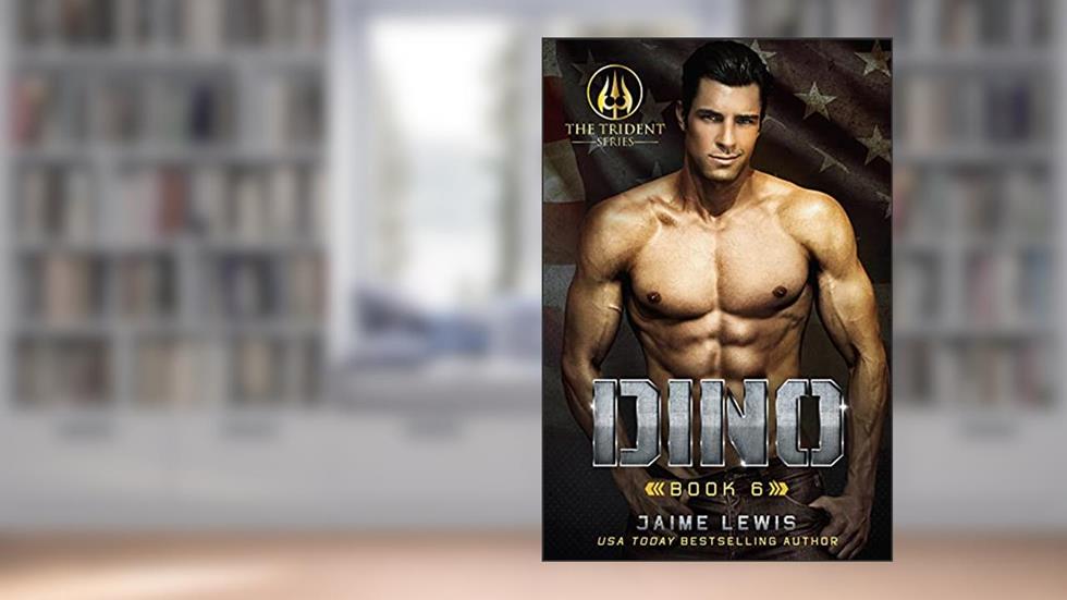 DINO (The Trident Series Book 6), written by Jaime Lewis