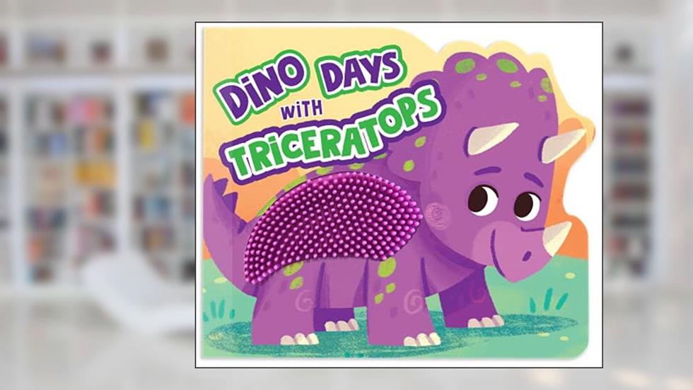 Dino Days with Triceratops - Touch and Feel Board Book - Sensory Board Book, written by Little Hippo Books