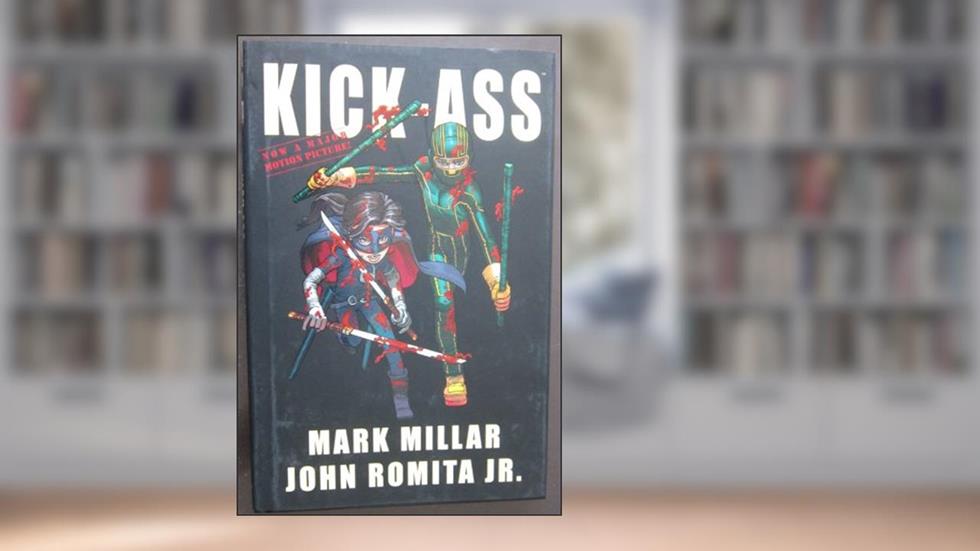 Kick-Ass, written by Mark Millar