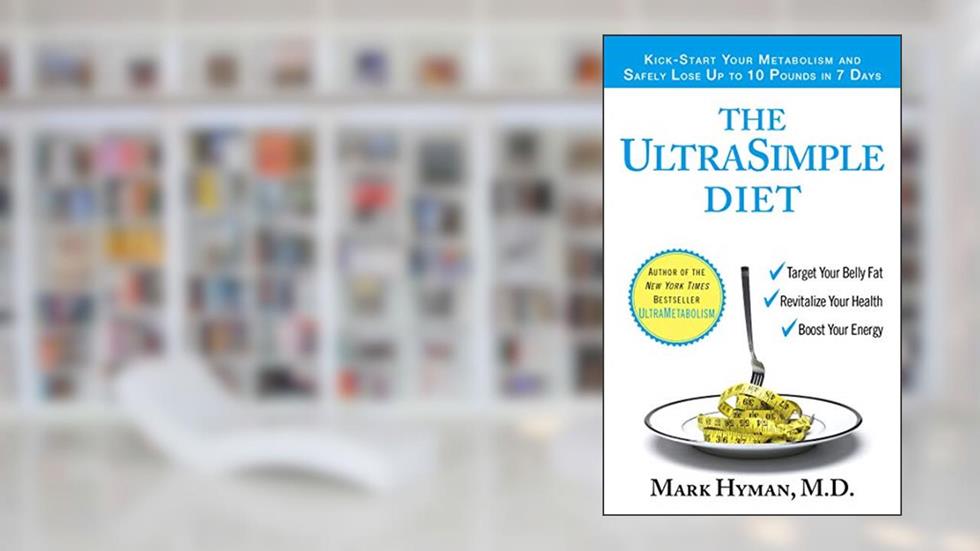 The UltraSimple Diet: Kick-Start Your Metabolism and Safely Lose Up to 10 Pounds in 7 Days, written by Mark Hyman