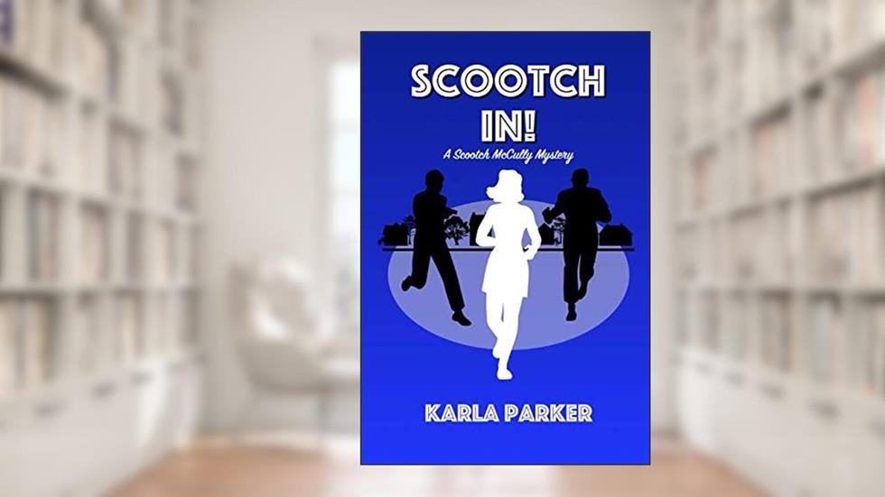 Scootch In!: A Scootch McCully Mystery (Scootch McCully Mysteries), written by Karla Parker