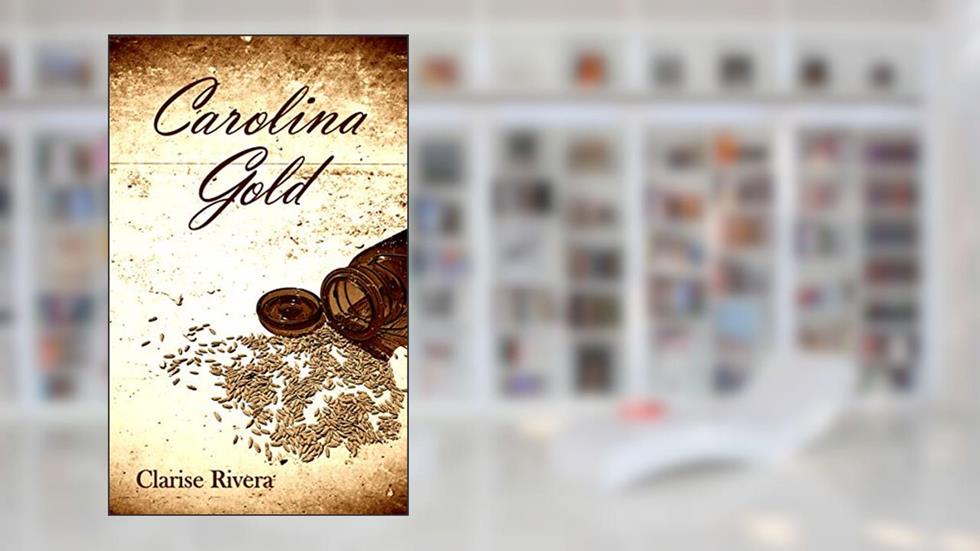 Carolina Gold, written by Clarise Rivera