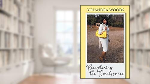 Cover from Recapturing the Renaissance, written by Yolandra Woods