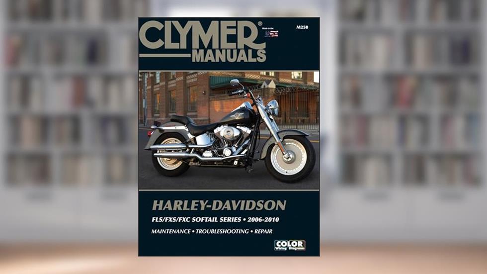 Harley-Davidson Softail FLS/FXS/FXC (2006-2010) Service Repair Manual, written by Clymer Publications