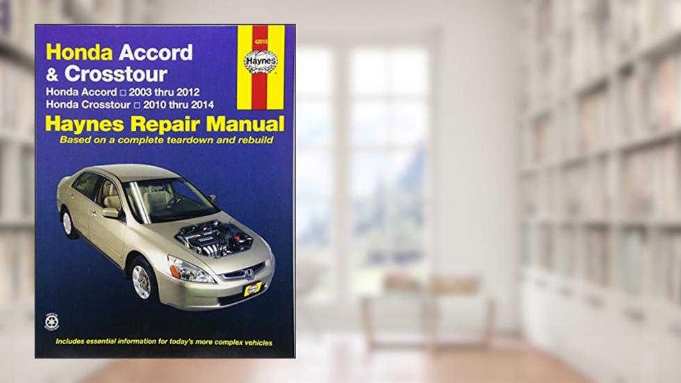 Honda Accord 2003-2007 Repair Manual (Hayne's Automotive Repair Manual), written by Haynes