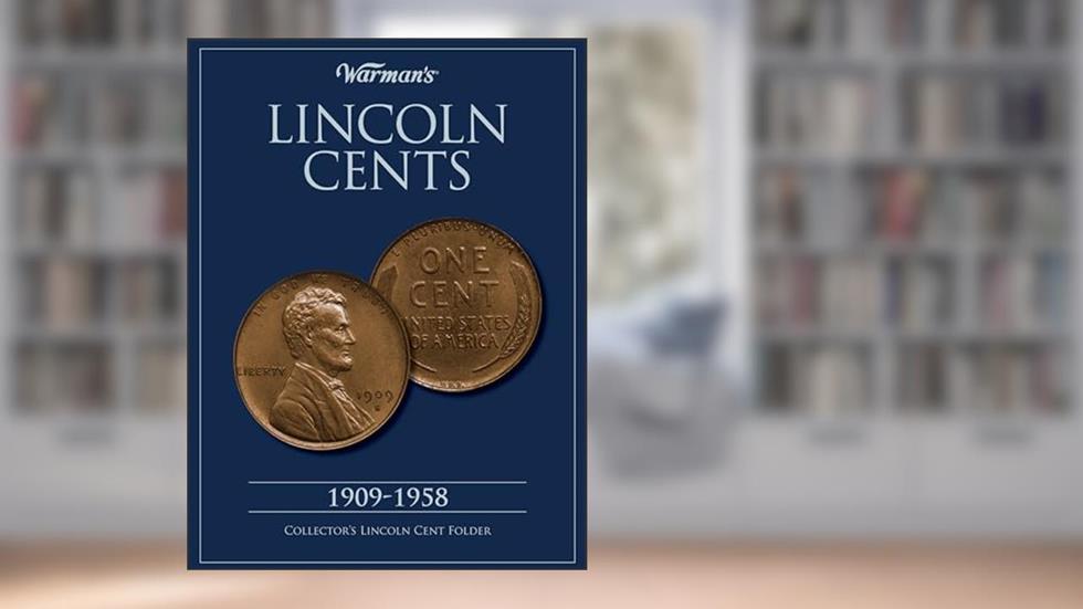Lincoln Cents 1909-1958 Collector's Folder (Warman's Collector Coin Folders), written by Warman's