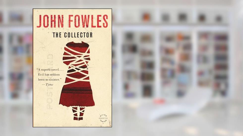 The Collector, written by John Fowles