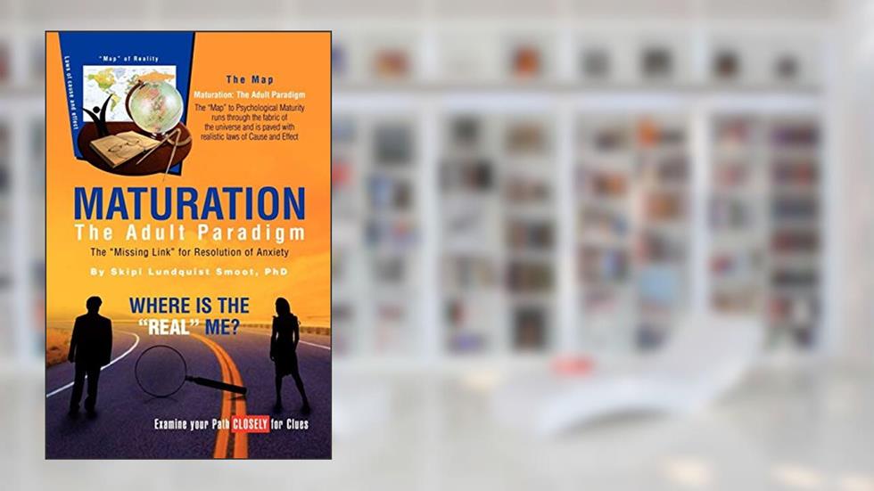 Maturation: The Adult Paradigm, written by Skipi Smoot