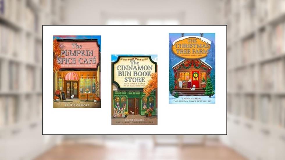 Dream Harbor: Set of 3 Books Collection (The Pumpkin Spice Café, The Cinnamon Bun Book Store & The Christmas Tree Farm) By Laurie Gilmore, written by Unkown Author