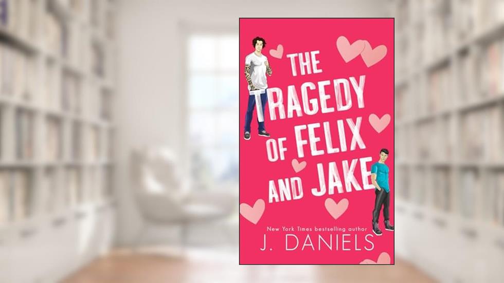 The Tragedy of Felix and Jake: Special Edition Paperback, written by J. Daniels