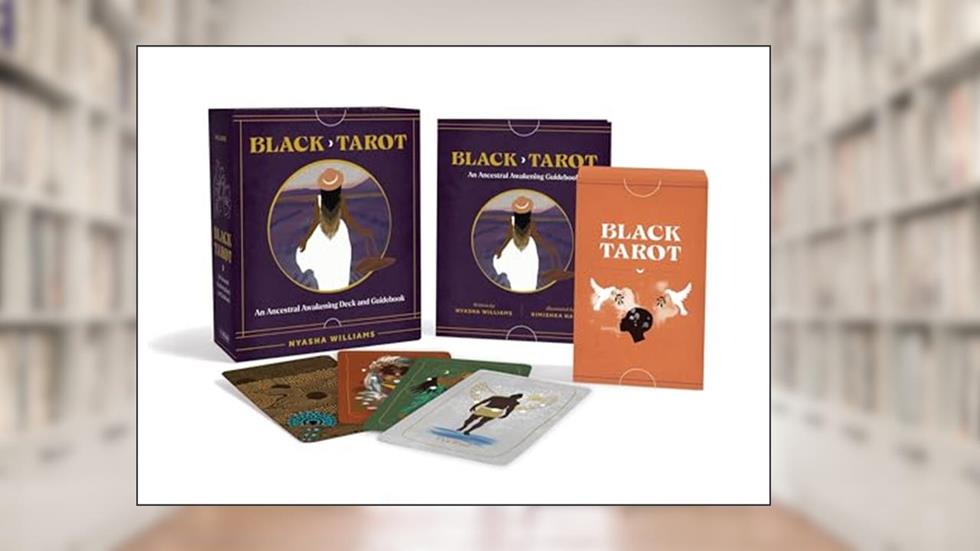 Black Tarot: An Ancestral Awakening Deck and Guidebook, written by Nyasha Williams