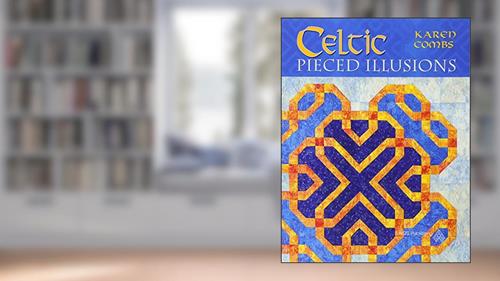Cover from Celtic Pieced Illusions, written by Karen Combs