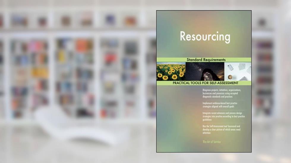 Resourcing Standard Requirements, written by Gerardus Blokdyk