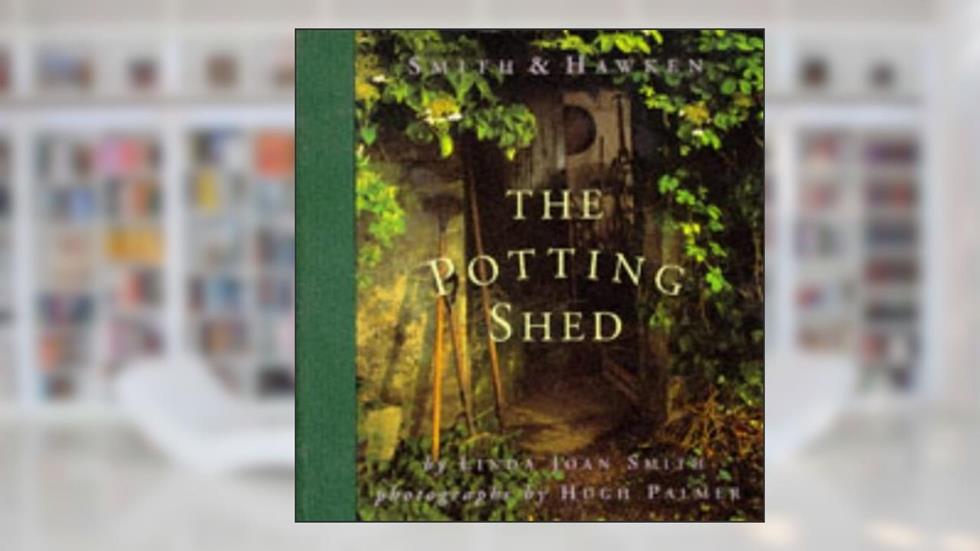 The Potting Shed, written by Linda Joan Smith