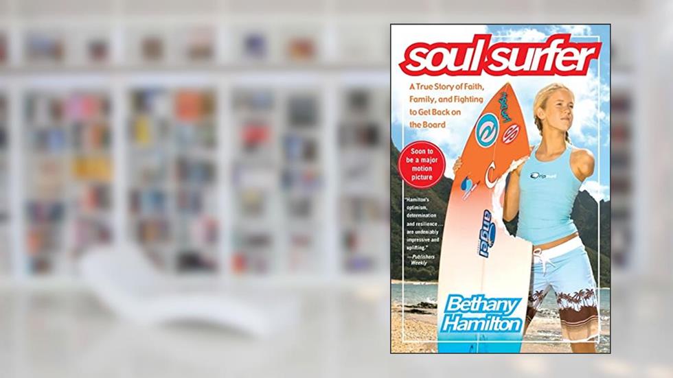 Soul Surfer: A True Story of Faith, Family, and Fighting to Get Back on the Board (An Inspiring True Story), written by Bethany Hamilton