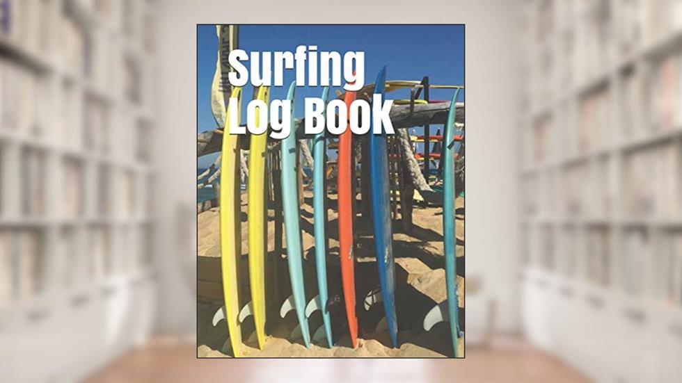 Surfing Log Book: Logbook for Surf enthusiasts / Ideal gift for surfers and lovers of board sports., written by Luc Productions