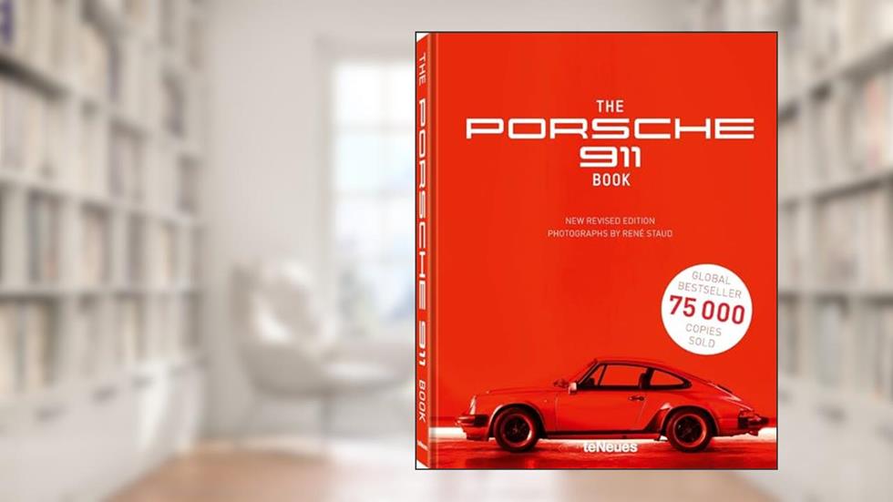 The Porsche 911 Book: New Revised Edition, written by René Staud