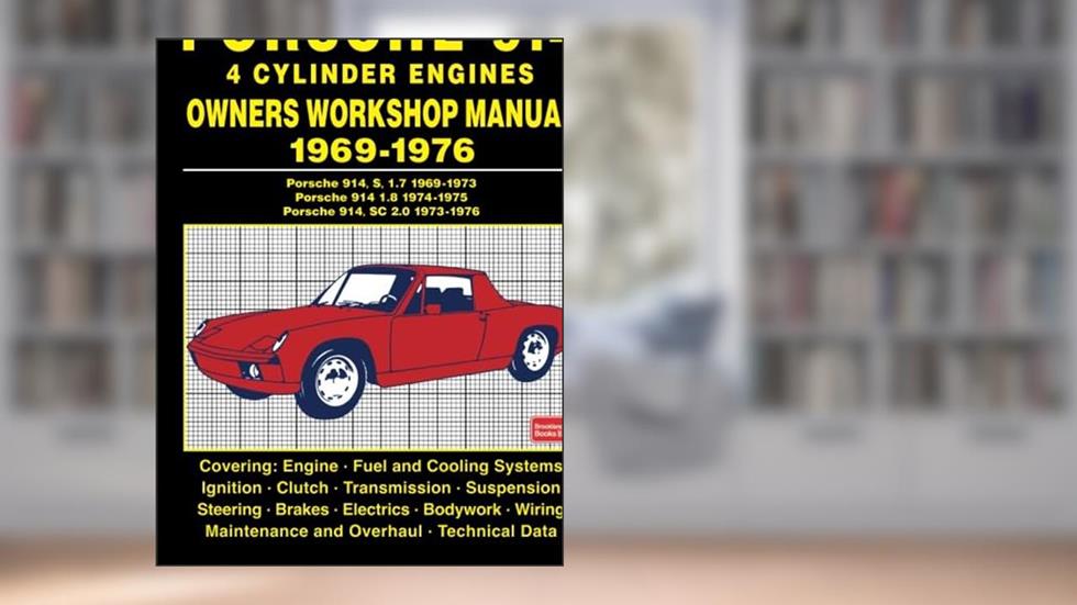 Porsche 914 4 Cylinder Engines Owners Workshop Manual 1969-1976, written by Autobooks Ltd.