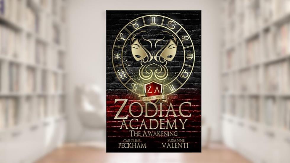 Zodiac Academy: The Awakening, written by Caroline Peckham; Susanne Valenti