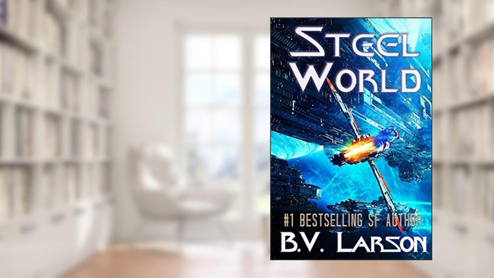 Steel World (Undying Mercenaries), written by B. V. Larson